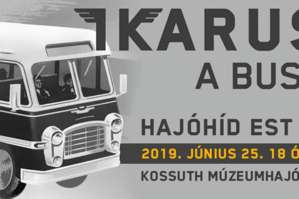 Júniusi HajóHíd Est: Ikarusszal Székesfehérvárra