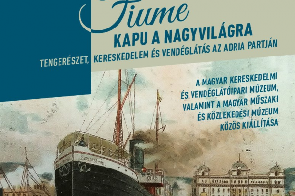 FIUME - KAPU A NAGYVILÁGRA